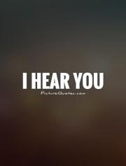 i-hear-you-quote-1
